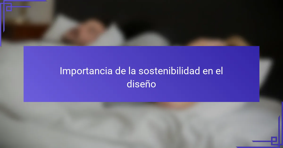 Importancia de la sostenibilidad en el diseño