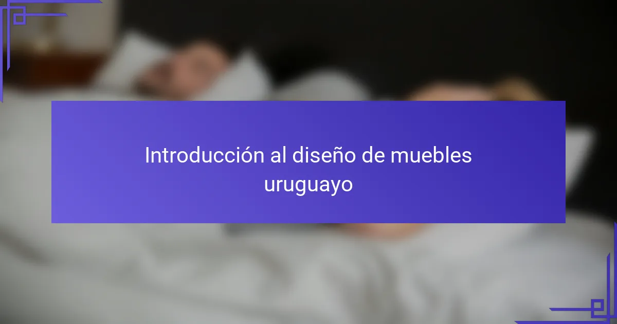 Introducción al diseño de muebles uruguayo