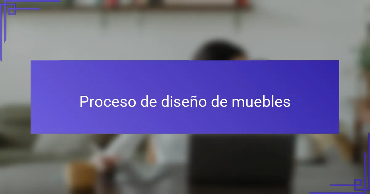 Proceso de diseño de muebles